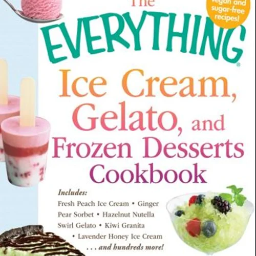 کتاب همه نوع بستنی و ژلاتو و دسرهای یخی