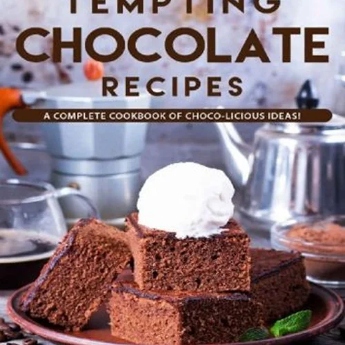 کتاب دستورهای شکلاتی هیجان انگیز