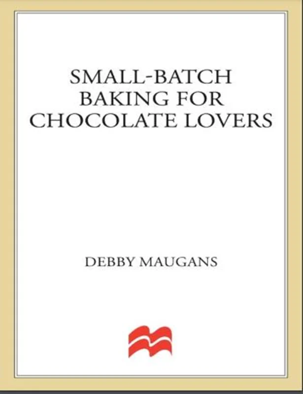 کتاب پخت شیرینی های کوچک برای دوست داران شکلات*