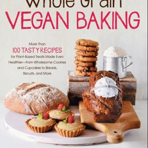 کتاب پخت نان و شیرینی گیاهی با غله کامل
