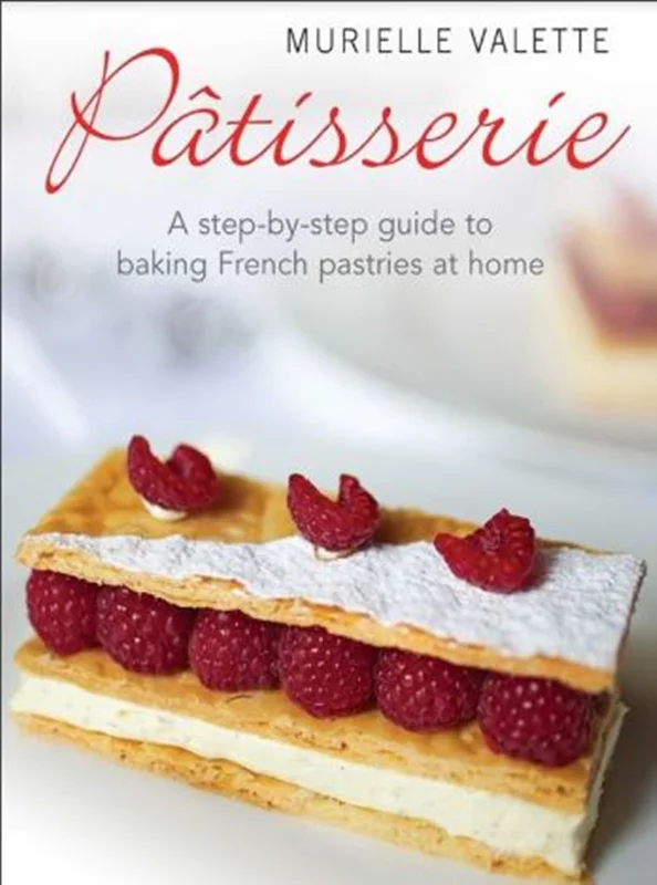 کتاب شیرینی پزی، راهنمای گام به گام پخت شیرینی های فرانسوی در خانه