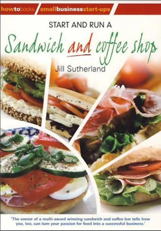 کتاب یک ساندویچ فروشی و قهوه فروشی راه بیندازید و اداره کنید