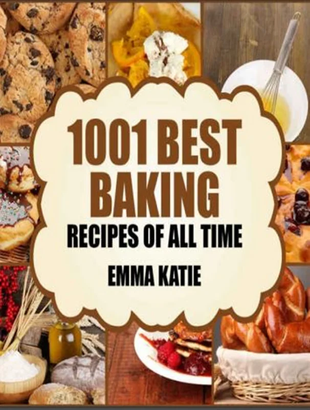 کتاب 1001 دستور پخت نان و شیرینی و کیک همه دوران ها
