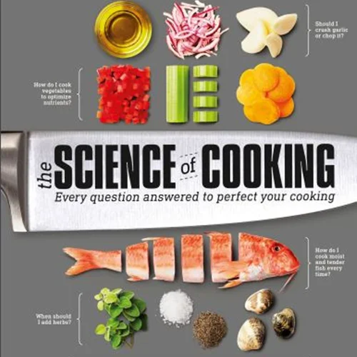 کتاب دانش پخت و پز، پاسخ به هر سوالی که آشپزی شما را تصحیح می کند