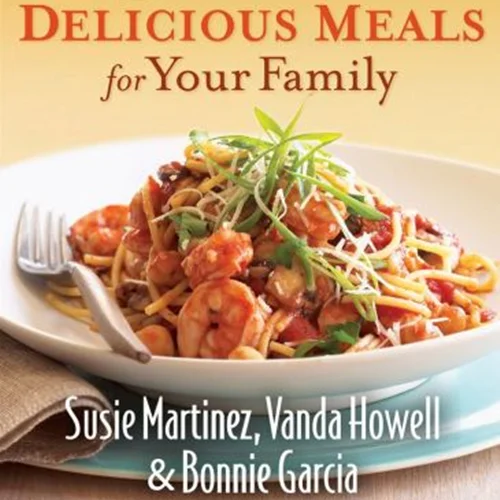 کتاب نترس، وعده های غذایی خوشمزه و آسان و فوری برای خانواده شما