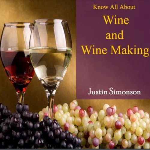 کتاب همه چیز را درباره شراب و درست کردن آن بدانید